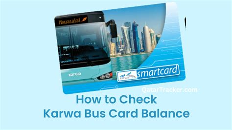 karwa smart card validity|karwa bus payment.